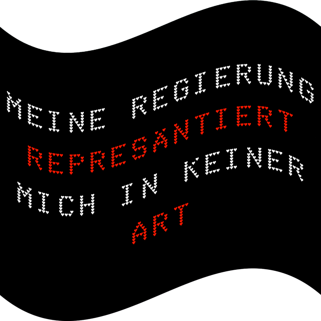 Weißes T-shirt mit Design einer wehenden schwarzen Flagge auf transparentem Hintergrund. Darauf steht: "MEINE REGIERUNG REPRESENTIERT MICH IN KEINER ART".